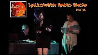 TSVP's Radio Theater Podcast (Ep4): 2018 HALLOWEEN RADIO SHOW