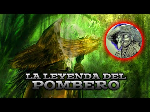 LA LEYENDA DEL POMBERO