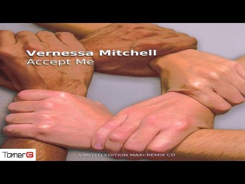 Vernessa Mitchell - Accept Me (Tomer G Main Mix)