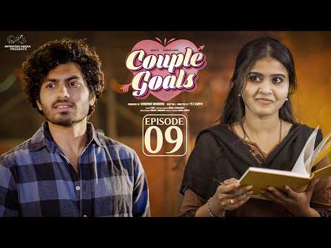 Couple Goals || Episode - 9 || Sushma Gopal || Mohit Pedada || Telugu Web Series || Infinitum Media