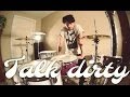 Jason Derulo ft. 2 Chainz - Talk Dirty (Drum Cover ...