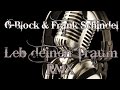 G-Block - Leb deinen Traum Remix (mit Frank ...