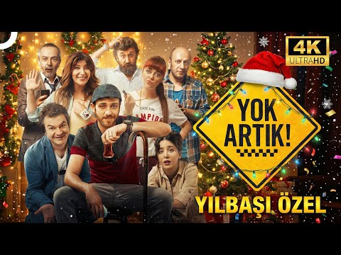 Yok Artık | 4K Türkçe Komedi Filmi İzle (YILBAŞI ÖZEL)