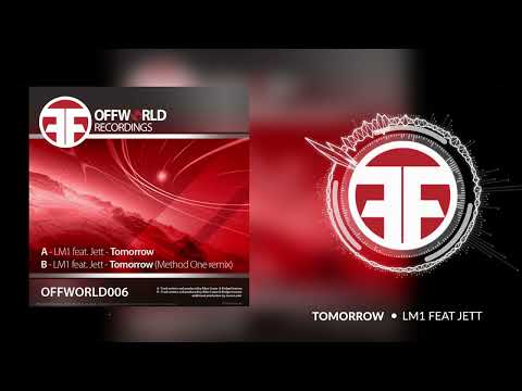 LM1 featuring Jett - Tommorow (Original Mix )[OFFWORLD006]