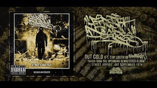 FIRST DEGREE - OUT COLD (FT. TIM LOUTH OF COLD HARD TRUTH) [SINGLE] (2018) SW EXCLUSIVE