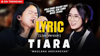 Download lagu Maulana Ardiansyah - Tiara ( Lirik Lagu ) Live SKA Reggae #MaulanaArdiansyah #Tiara #Lirik mp3