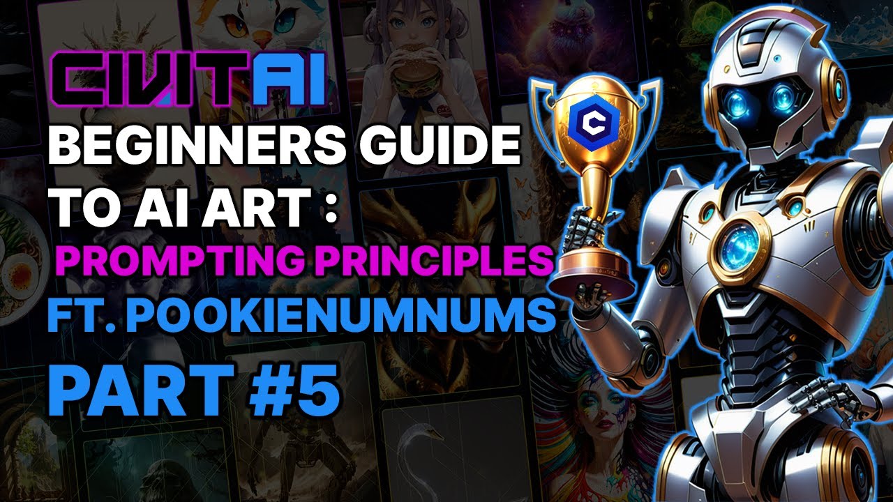 Civitai Beginners Guide To AI Art // #5 Prompting Principles // ft. Pookienumnums video thumbnail