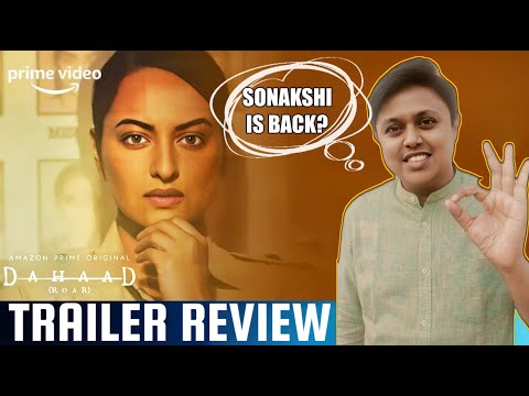 Dahaad Trailer Review | Sonakshi Sinha, Vijay Varma, Gulshan Devaiah, Sohum Shah