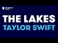 Taylor Swift - the lakes (Karaoke with Lyrics)