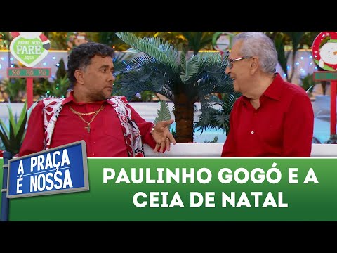Paulinho Gogó e a ceia de natal | A Praça É Nossa (20/12/18)