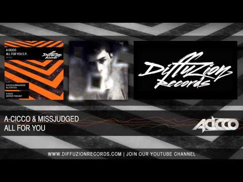 A-CicCo & MissJudged - All For You (Diffuzion Records 014)