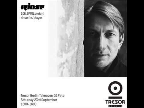 Tresor Berlin Takeover DJ Pete - 23rd September 2017