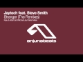 Jaytech feat. Steve Smith - Stranger (Michael Jay ...