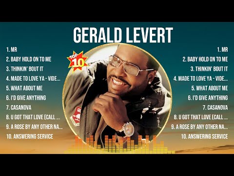 Gerald Levert Greatest Hits Full Album ▶️ Top Songs Full Album ▶️ Top 10 Hits of All Time