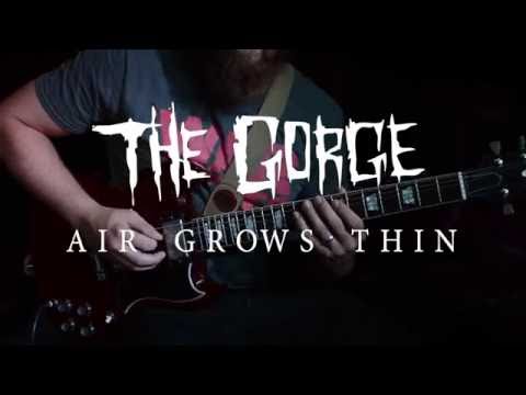 The Gorge-Air Grows Thin Guitar Playthrough
