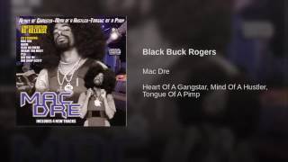 Mac Dre - “Black Buck Rogers”