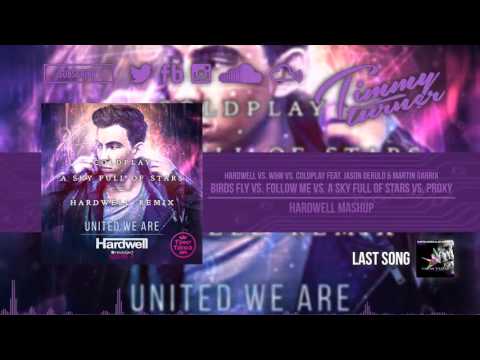 Hardwell - Birds Fly vs. Follow Me vs. A Sky Full Of Stars vs. Proxy (Hardwell Mashup) [5K Subs]