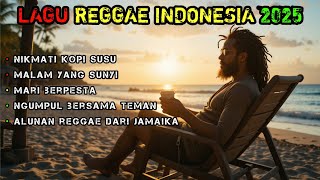 Download lagu LAGU REGGAE INDONESIA TERBARU 2025 | NIKMATI KOPI SUSU #musik #reggae #indonesia mp3