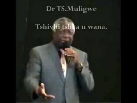 DR TS Muligwe - Tshivhi tshau tshido u wana