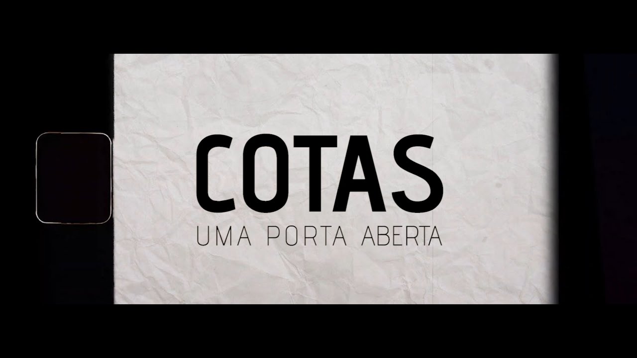 Cotas: uma porta aberta | Filme completo