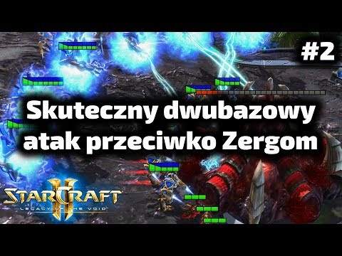 Skuteczny dwubazowy atak przeciwko Zergom - Protoss poradnik - 4 gate DT rush PvZ #2