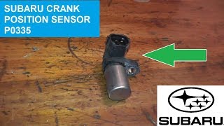 Subaru Crankshaft Position Sensor P0335 | How to Test and Replace