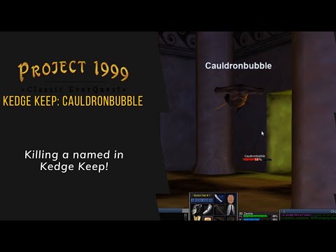 Everquest P99 -  Druid Farming: Kedge Keep Cauldronbubble!