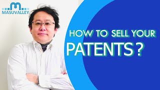 How to Sell Your Patents