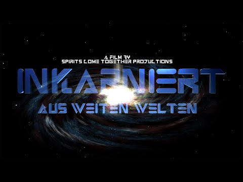 Inkarniert aus weiten Welten - English Trailer
