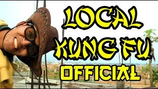 Local Kung Fu 1 - Official