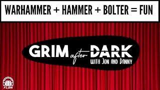 Warhammer Plus Hammer and Bolter Equals Fun | Grim After Dark