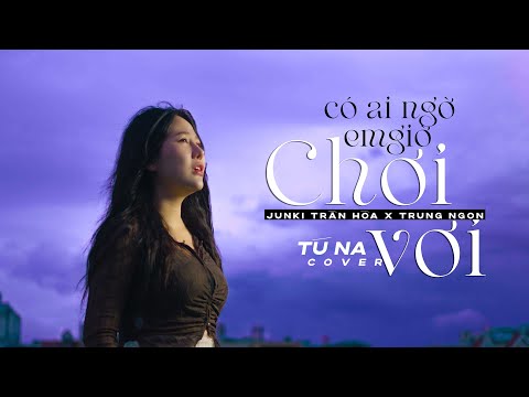 Thể hiện bởi Tú Na