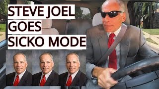 Steve Joel goes Sicko Mode