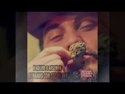 KEMANDO CON TOO MI BANDO X NIKOLINY X ARSEMAN