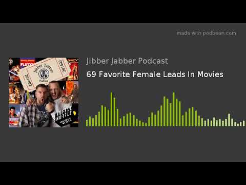 69 Favorite Female Leads In Movies