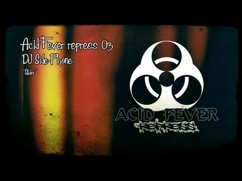 ACID FEVER REPRESS 03 - DJ Side-Phone - "Slider"