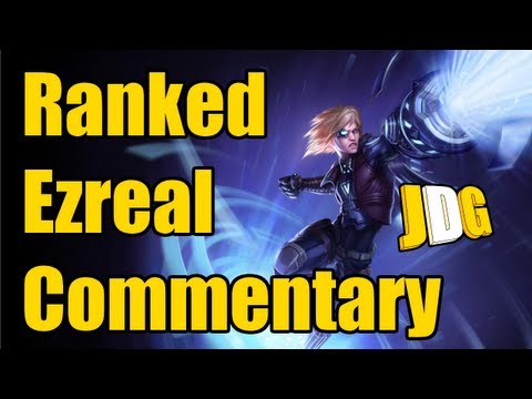 Ezreal Ranked - Full Game w/commentary
