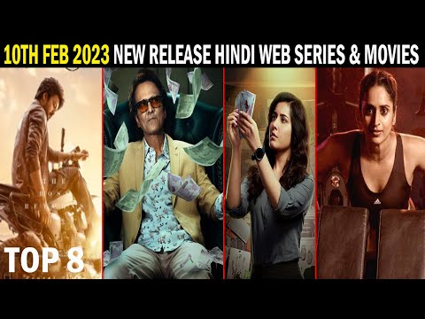 Top 8 Upcoming Hindi Web Series & Movies 10th February 2023