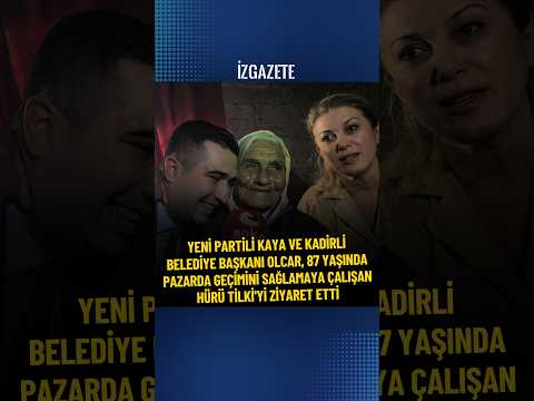 YENİ Partili Kaya 87 yaşında pazarda geçimini sağlamaya çalışan Hürü Tilki'yi ziyaret etti #haber