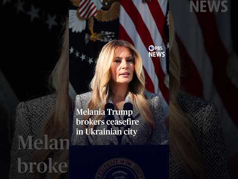 Melania Trump brokers ceasefire in Ukrainian city