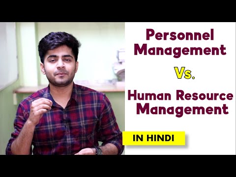 PERSONNEL MANAGEMENT VS. HUMAN RESOURCE MANAGEMENT IN HINDI | Concept & Differences | HRM Lectures