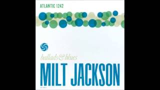 Milt Jackson - Gerry's Blues