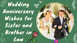 Wedding Anniversary Wishes for Sister and Brother in Law  : KAVEESH MOMMY