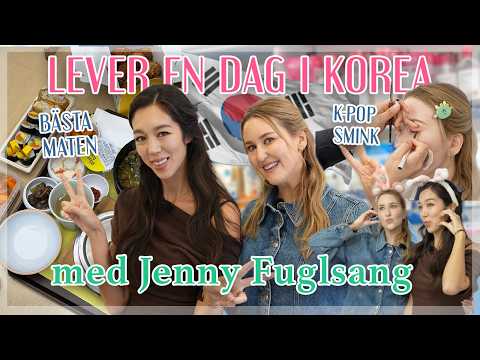 LEVER EN DAG SOM JENNY FUGLSANG I KOREA! 