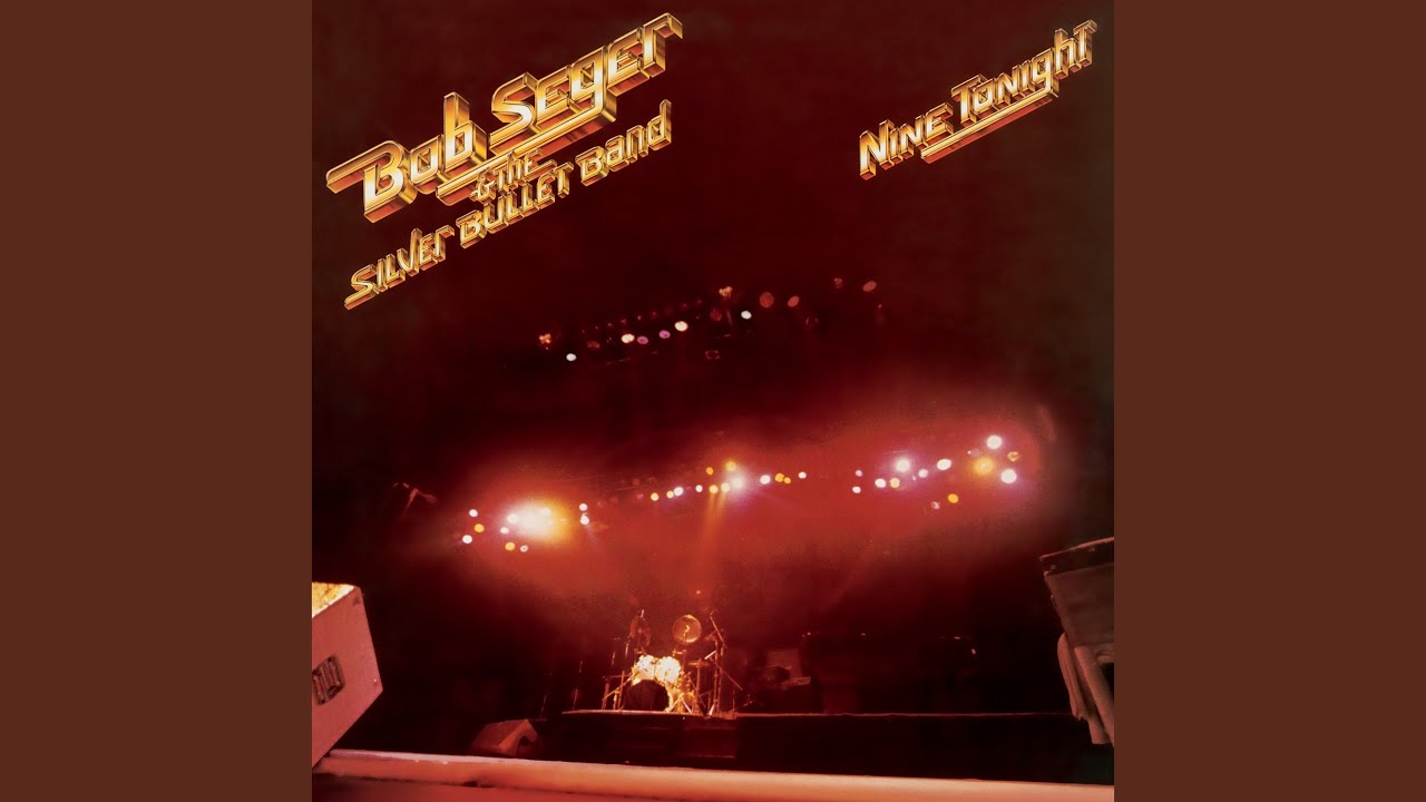 Bob Seger And The Silver Bullet Band - Nine Tonight • CIB trailer