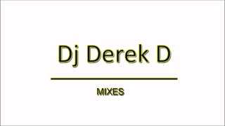 Dj Derek D - Electro Mix