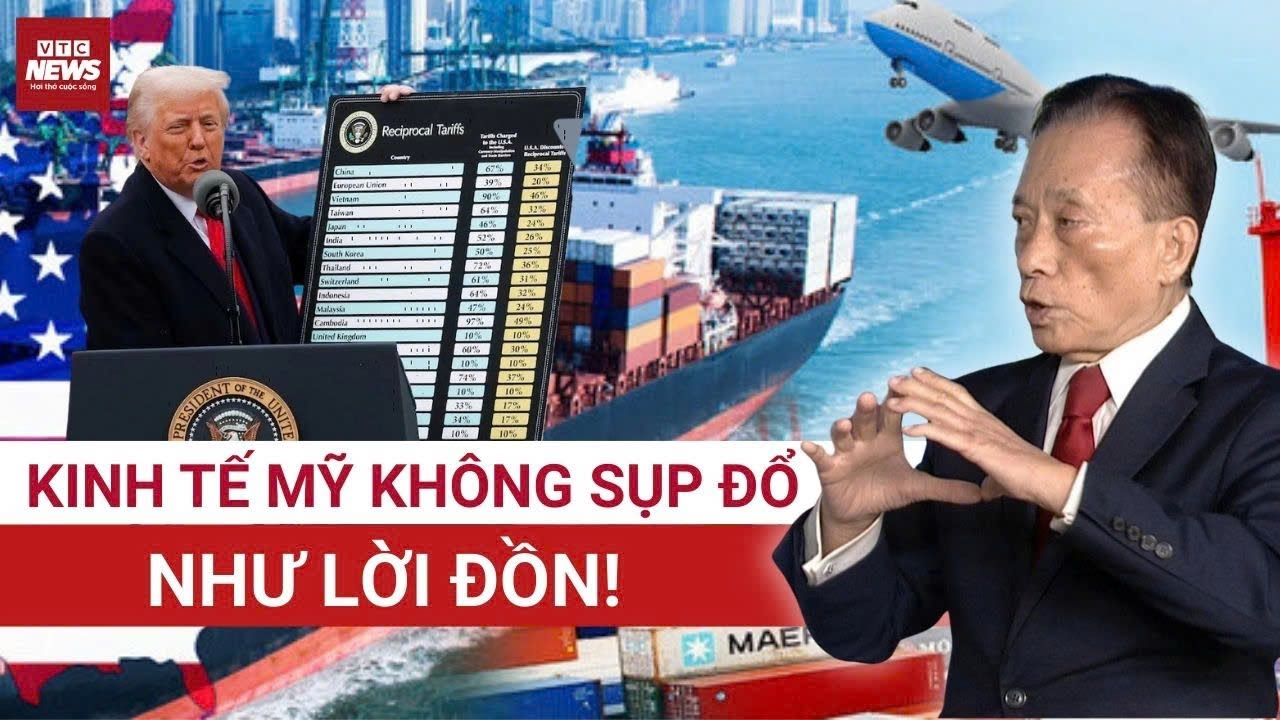 TS Nguyễn Trí Hiếu: Đánh thuế hỗn loạn toàn cầu, vì sao kinh tế Mỹ không sụp đổ