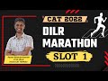 CAT 2022 DILR Slot 1 Marathon | DILR Solutions | 2IIM CAT Preparation