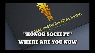 Honor society - where are you now HIGH QUALITY INSTRUMENTAL KARAOKEMUSIC @highqualityinstrumentalsong