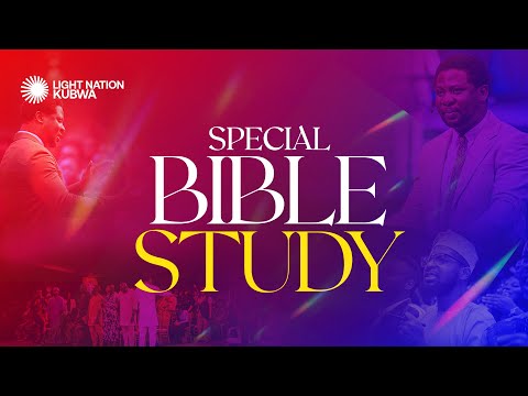 SPECIAL BIBLE STUDY LIGHT NATION KUBWA || 12TH NOVEMBER 2025